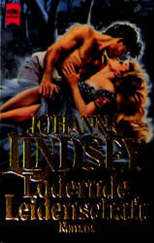 Lodernde Leidenschaft