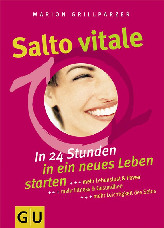 Salto Vitale. In 24 Stunden in ein neues Leben starten