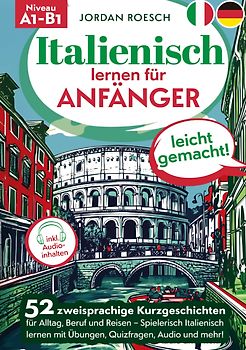 Italienisch lernen für Anfänger – leicht gemacht!