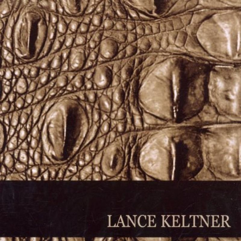 Lance Keltner - Lance Keltner