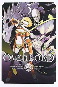 Overlord, Vol. 3 (manga) (Overlord Manga, Band 3)