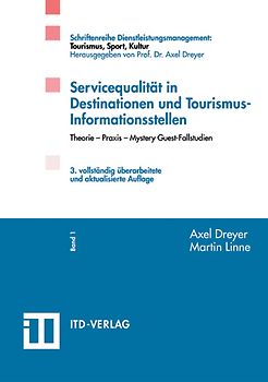 Servicequalität in Destinationen und Tourismus-Informationsstellen