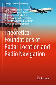 Theoretical Foundations of Radar Location and Radio Navigation