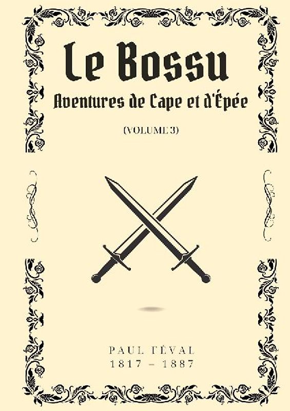 Le Bossu - Volume 3
