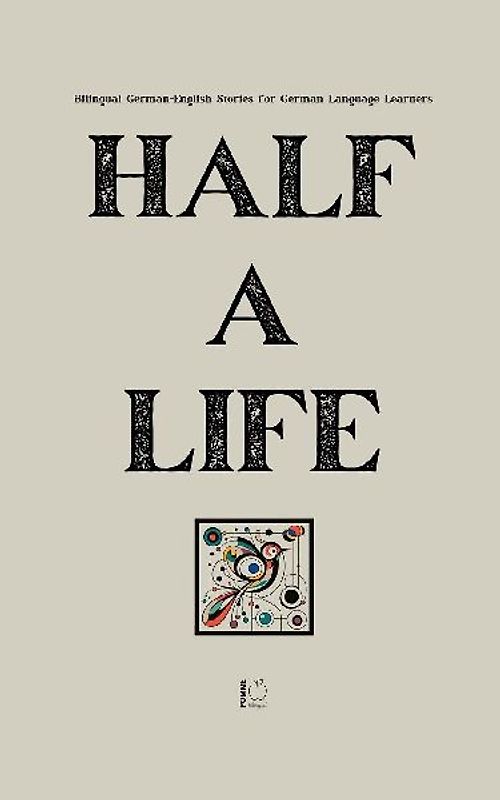 Half a Life