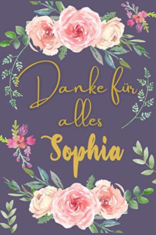 Danke für alles Sophia: Personalisiertes Danke Geschenk für Freund,Mitarbeiter,Mitarbeiter,Büroteam,Wertschätzung,Ruhestand,Erntedankfest,Weihnachtsgeschenke