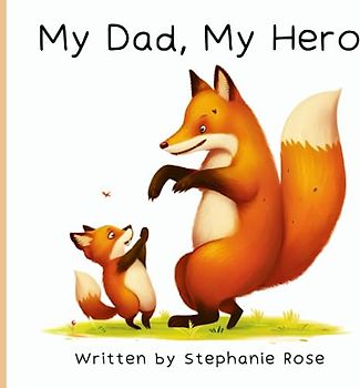 My Dad, My Hero
