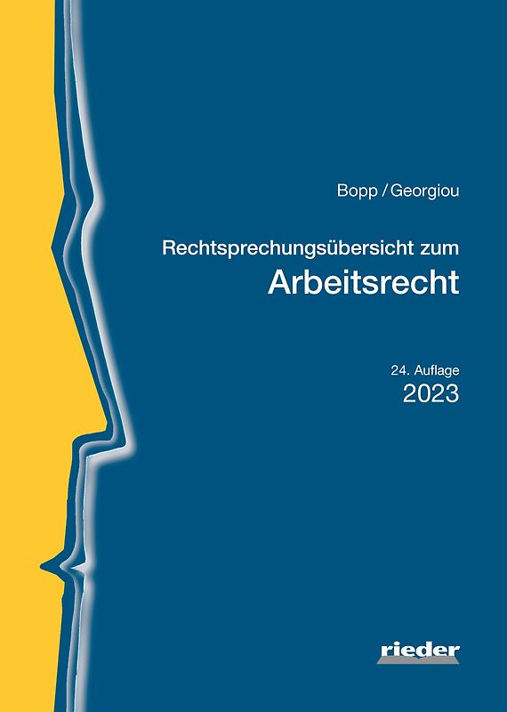 Rechtsprechungsübersicht zum Arbeitsrecht