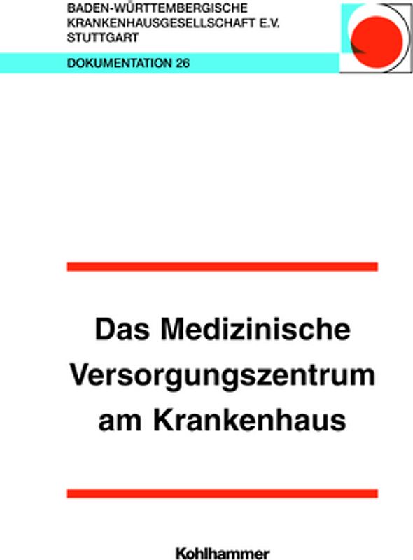 Das Medizinische Versorgungszentrum am Krankenhaus