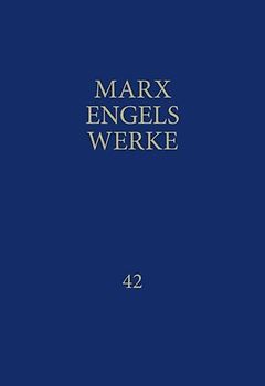 MEW / Marx-Engels-Werke Band 42