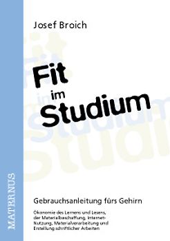 Fit im Studium - Gebrauchsanleitung fürs Gehirn