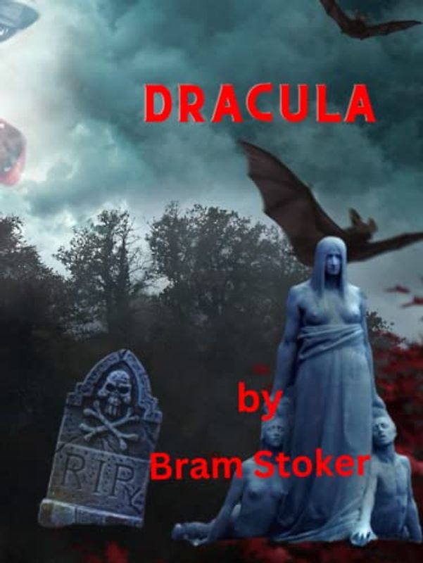 Dracula by Bram Stoker (Annotated)