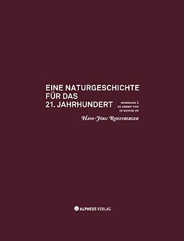 Eine Naturgeschichte für das 21. Jahrhundert