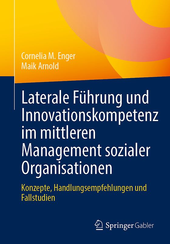 Laterale Führung und Innovationskompetenz im mittleren Management sozialer Organisationen