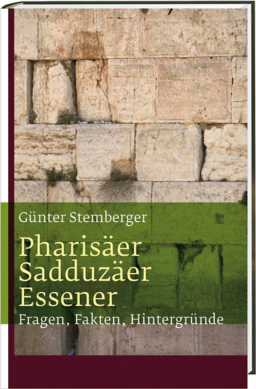Pharisäer, Sadduzäer, Essener