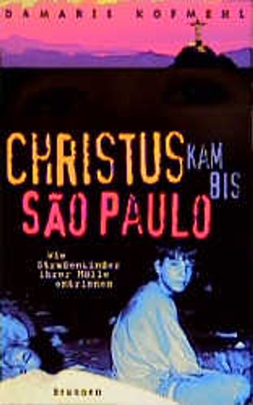 Christus kam bis São Paulo