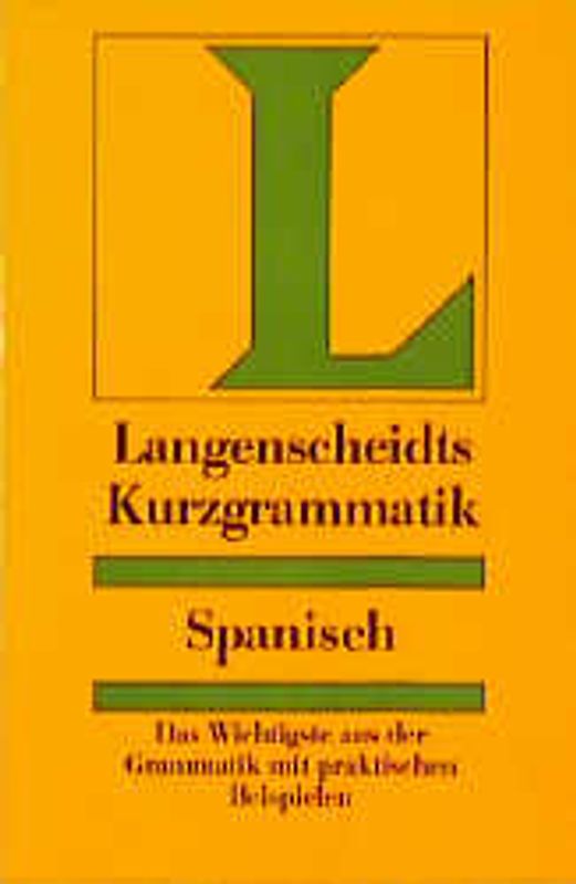 Langenscheidt Kurzgrammatiken. Spanisch
