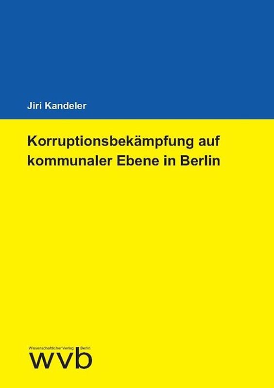 Korruptionsbekämpfung auf kommunaler Ebene in Berlin