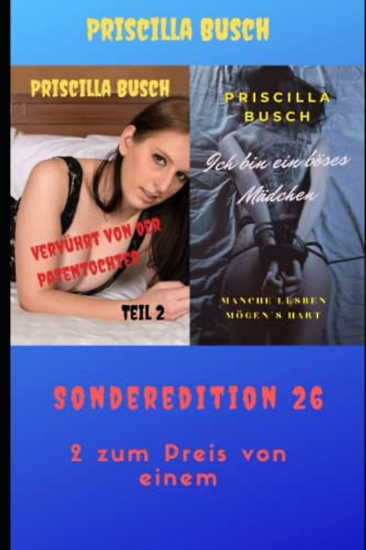Verführt von der Patentochter 2/Ich bin ein böses Mädchen: Sonderedition 26
