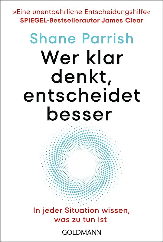 Wer klar denkt, entscheidet besser