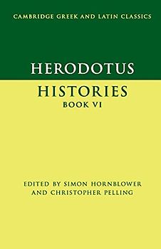 Herodotus: Histories Book VI (Cambridge Greek and Latin Classics)
