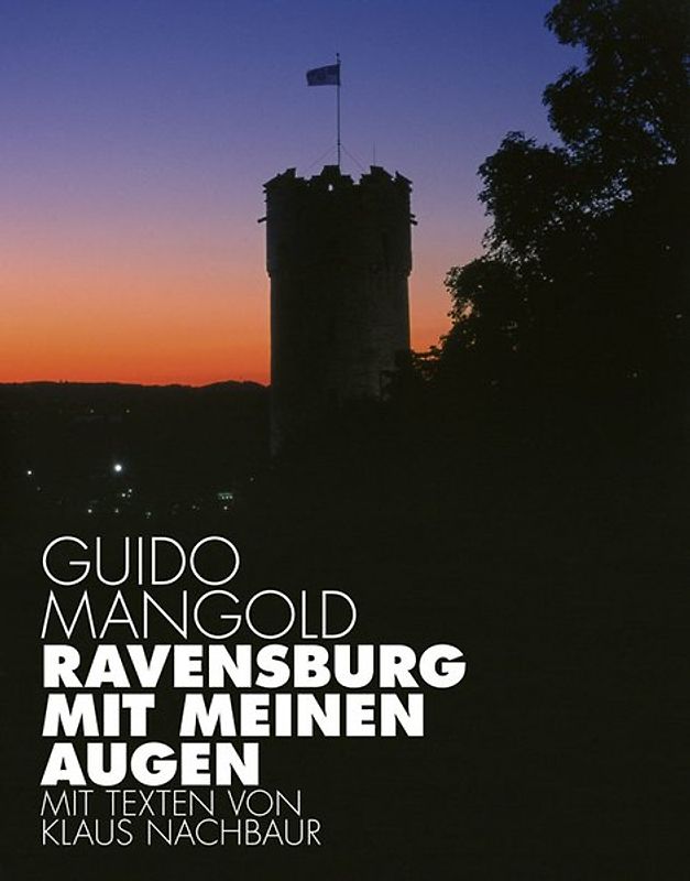 Ravensburg mit meinen Augen