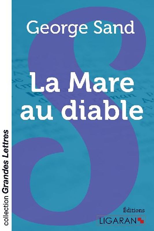 La Mare au diable (grands caractères)