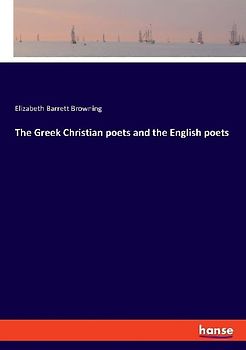The Greek Christian poets and the English poets
