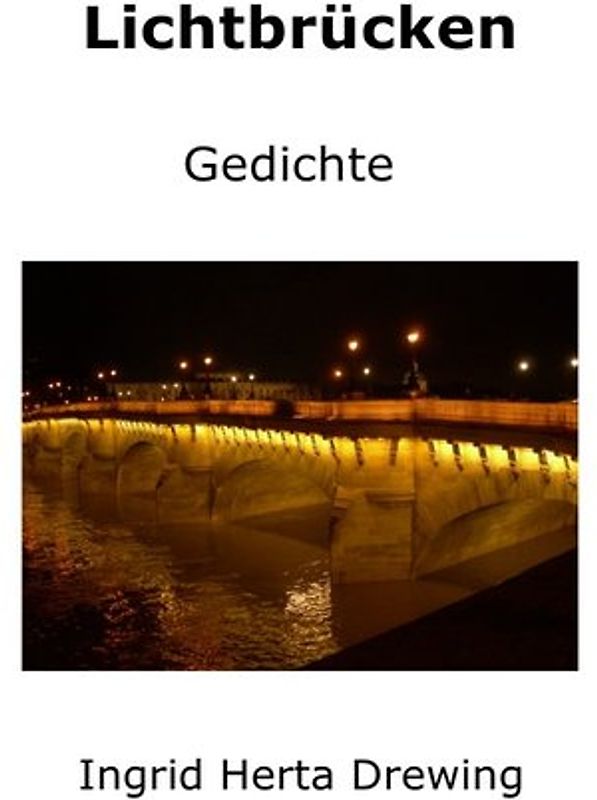 " Pocket-Poems", Natur-Erlebnis und Gedankenlyrik / Lichtbrücken