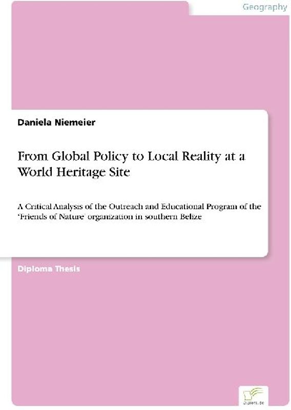 From Global Policy to Local Reality at a World Heritage Site