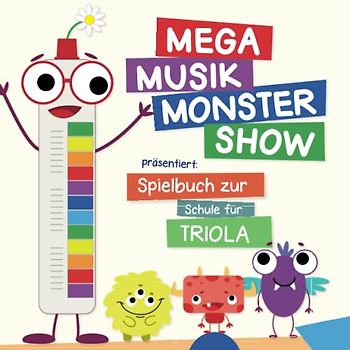 Mega Musik Monster Show päsentiert: Spielbuch zur Schule für Triola: Mit Sounds, Ausmalbilder, Gitarrengriffe und mehr... (Mega Musik Monster Show - ... für die Kleinen - für viele Instrumente)