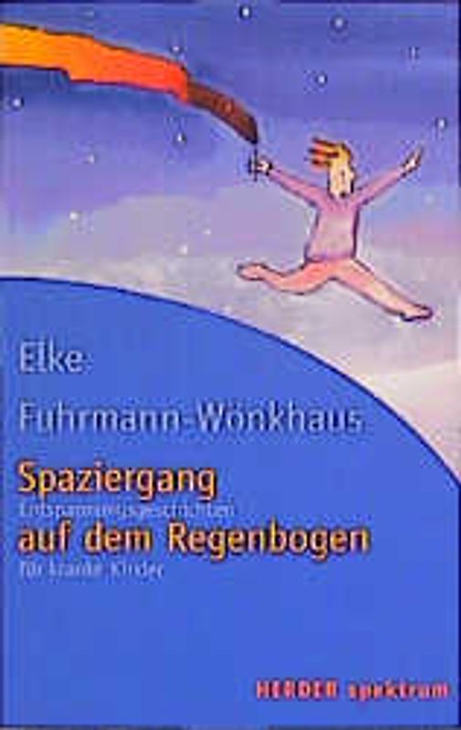 Spaziergang auf dem Regenbogen