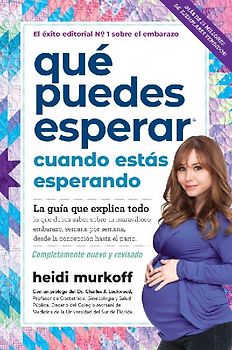 Qué Puedes Esperar Cuando Estás Esperando