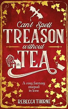 Can't Spell Treason Without Tea