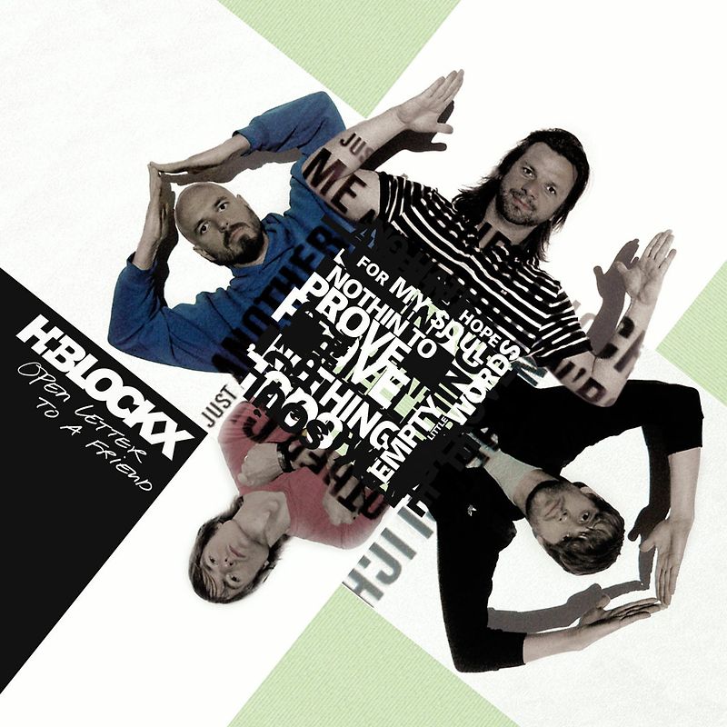 H-Blockx - Open Letter to a Friend