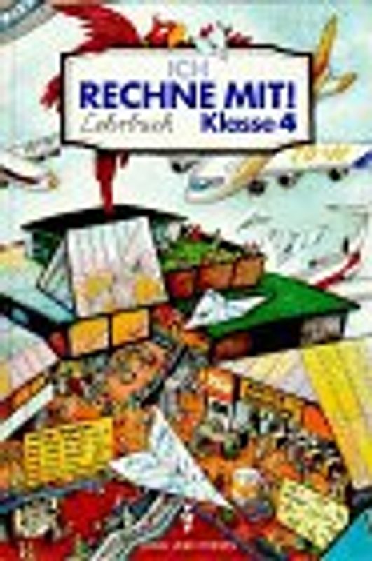 Ich rechne mit!. Lehrbuch - bisherige Schreibweise