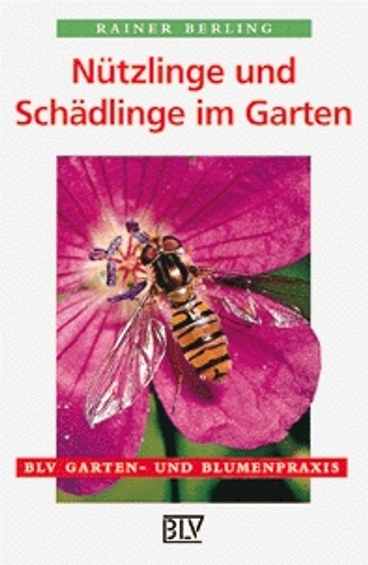 Nützlinge und Schädlinge im Garten