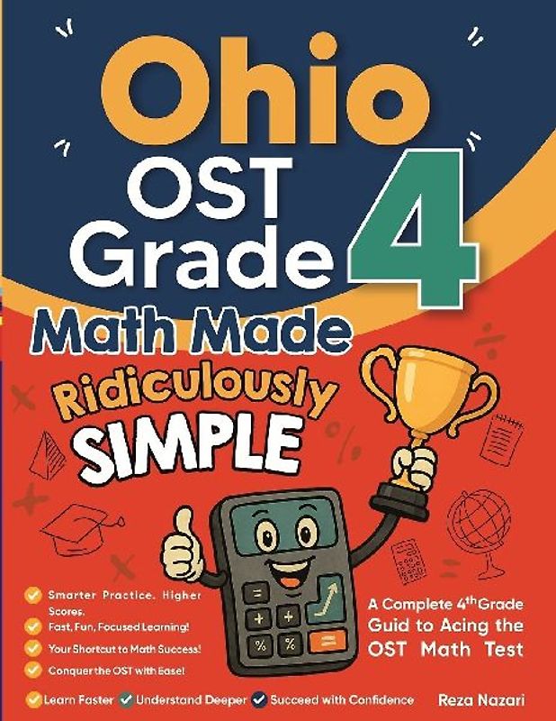 Ohio OST Grade 4 Math Made Ridiculously Simple