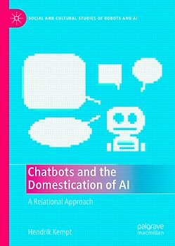 Chatbots and the Domestication of AI