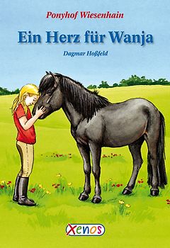 Ponyhof Wiesenhain - Ein Herz für Wanja