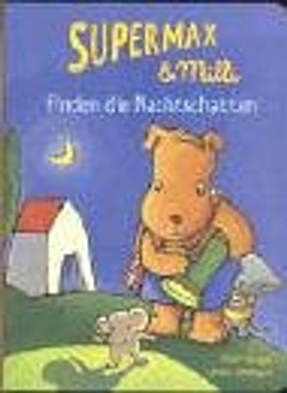 Supermax und Milli finden die Nachtschatten