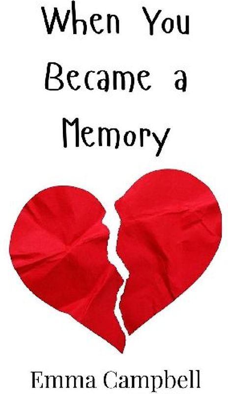 When You Became a Memory