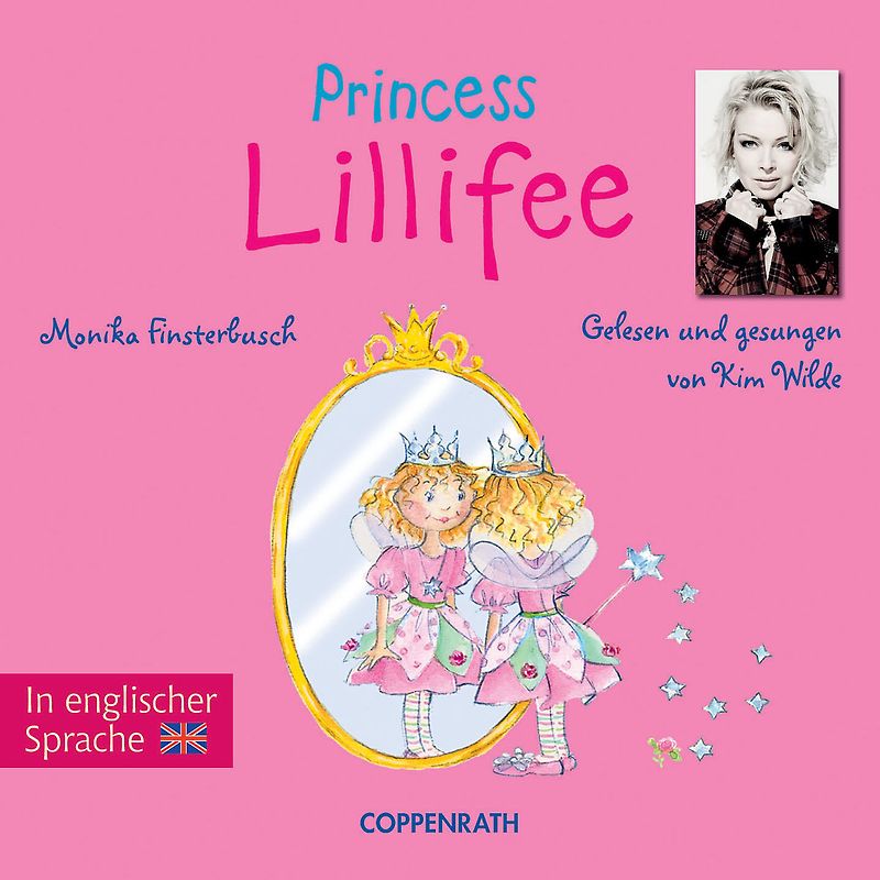 Prinzessin Lillifee - Prinzessin Lillifee - gelesen und gesungen von Kim Wilde