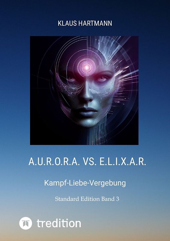 A.U.R.O.R.A. vs. E.L.I.X.A.R. Standard Edition Band 3