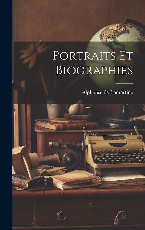 Portraits Et Biographies