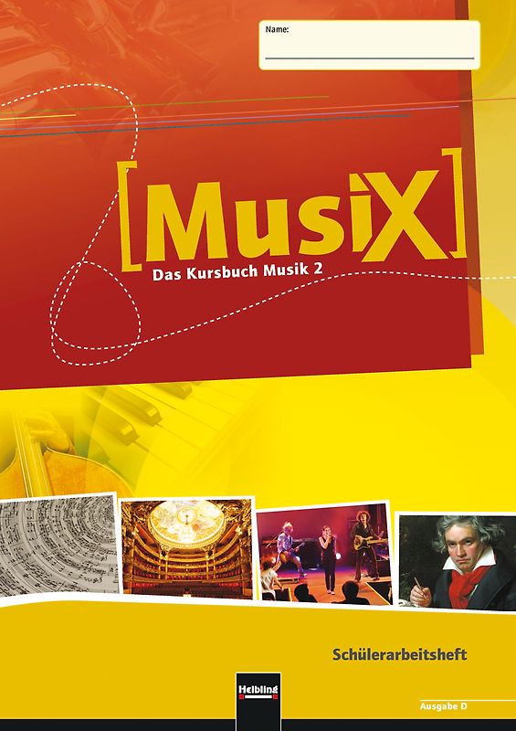 MusiX 2 (Ausgabe ab 2011) Schülerarbeitsheft 2