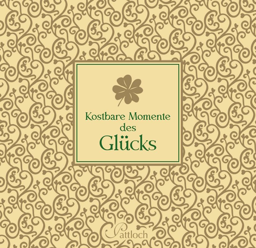 Kostbare Momente des Glücks