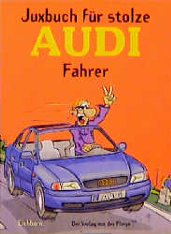 Juxbuch für stolze Audi-Fahrer