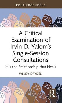 A Critical Examination of Irvin D. Yalom's Single-Session Consultations