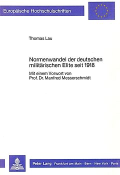 Normenwandel der deutschen militärischen Elite seit 1918